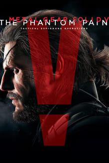 Metal Gear Solid V: The Phantom Pain